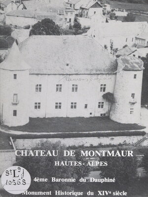 cover image of Château de Montmaur, Hautes-Alpes